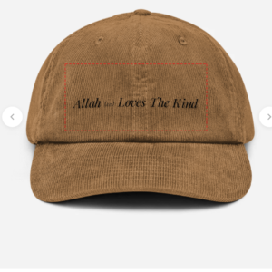 Allah (cc) Loves The Kind cap, camel corduroy